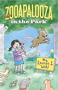 Zooapalooza in the Park (Raccoon River Kids Adventures, 3) by Lauren L. Wohl