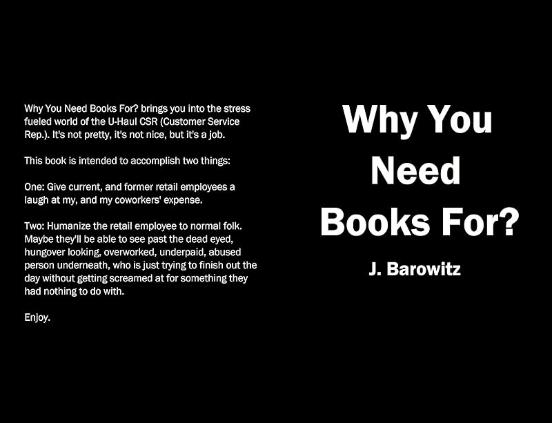 Why You Need Books For? Vol. 1 by J. Barowitz