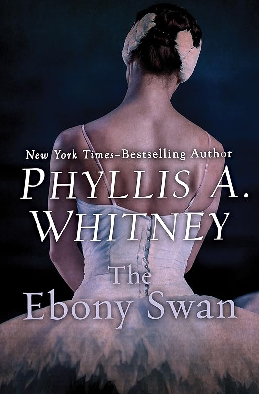The Ebony Swan by Phyllis A. Whitney