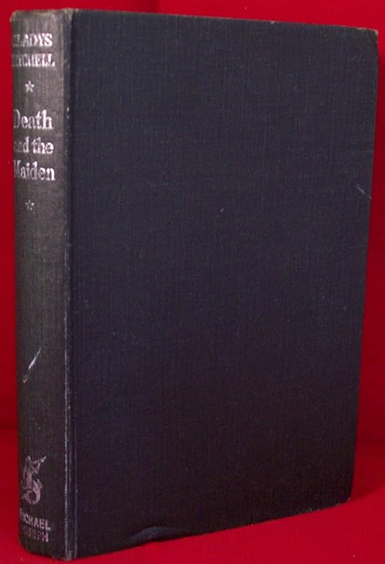 DEATH AND THE MAIDEN. by Gladys Mitchell