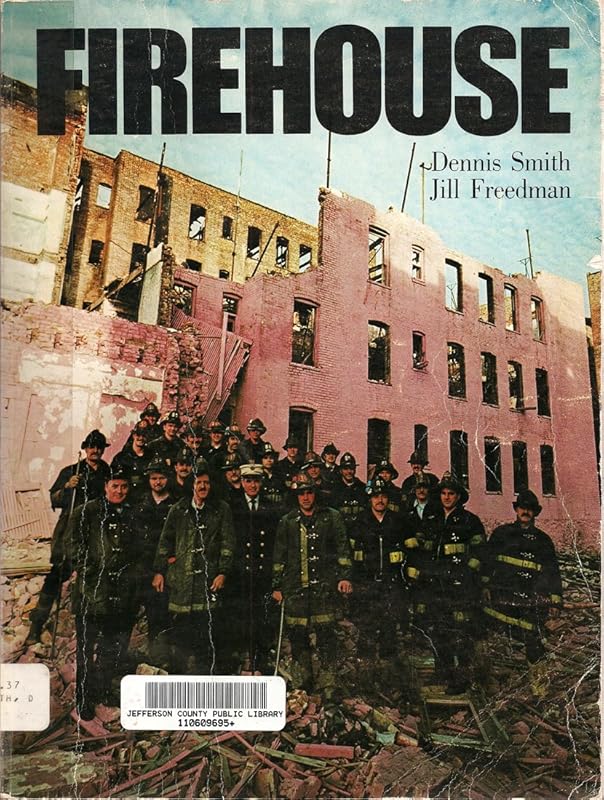 Firehouse by Dennis Smith