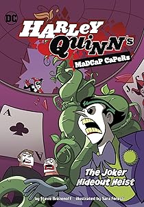 The Joker Hideout Heist (Harley Quinn's Madcap Capers)
