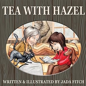Tea With Hazel by Jada Fitch
