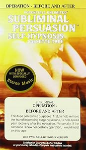 Operation-Before and After: A Subliminal Persuasion/Self-Hypnosis