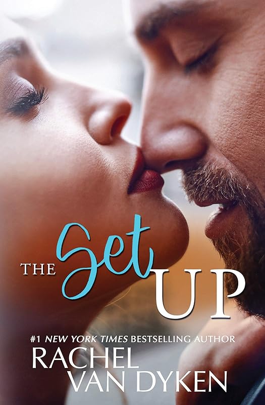 The Setup (A Bro Code Standalone Book 4) by Rachel Van Dyken