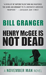 Henry McGee Is Not Dead (The November Man Book 9)