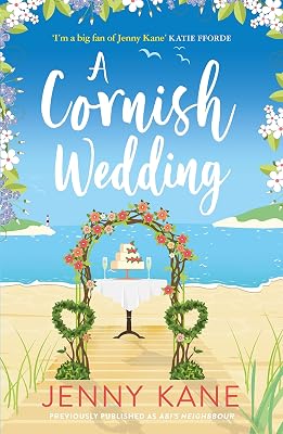 A Cornish Wedding: a heart-warming and uplifting summer romance (Abi's Cornwall Series Book 2)