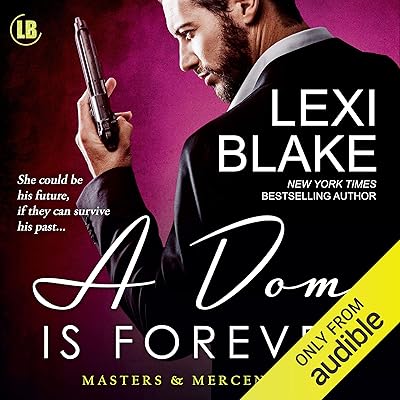 A Dom is Forever: Masters and Mercenaries, Book 3