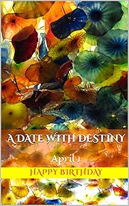 A Date With Destiny: April 1 by Lori Ridenour