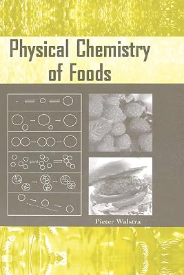 Physical Chemistry of Foods (ISSN)