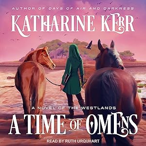 A Time of Omens: Westlands Series, Book 2