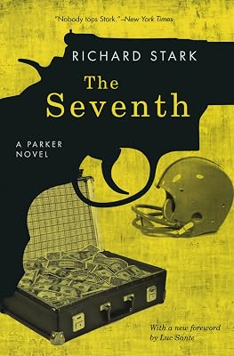 The Seventh: A Parker Novel (Parker Novels Book 7)