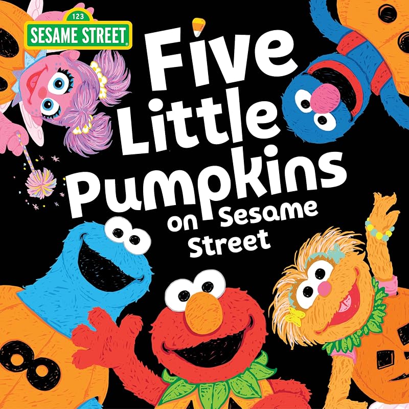 Five Little Pumpkins on Sesame Street: A Halloween Storybook Treat with Elmo, Cookie Monster, and Friends! (Sesame Street Scribbles) by Sesame Workshop