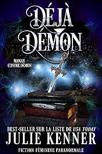 Déjà démon (Maman contre démon t. 4) (French Edition)