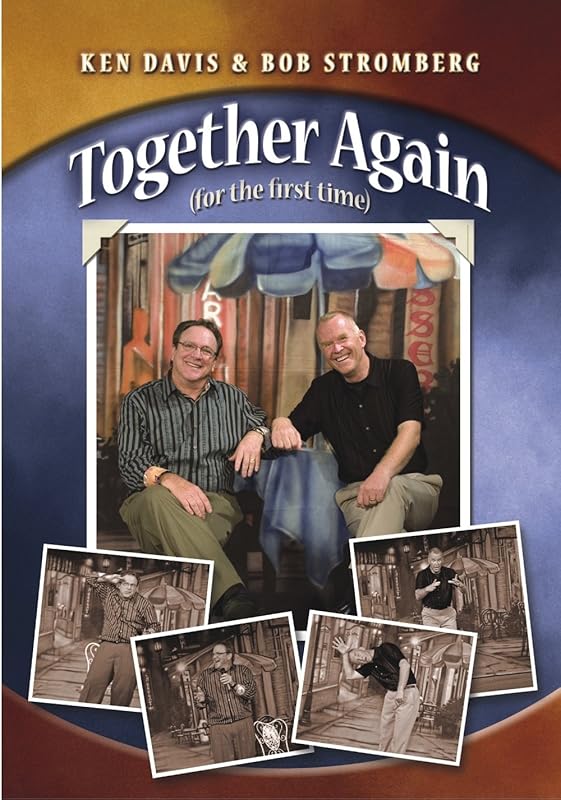 Ken Davis and Bob Stromberg: Together Again, For the First Time by Ken Davis and Bob Stromberg                       (Actor),
