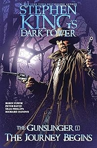 The Journey Begins (Stephen King's The Dark Tower: The Gunslinger Book 1)