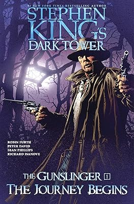 The Journey Begins (Stephen King's The Dark Tower: The Gunslinger Book 1)
