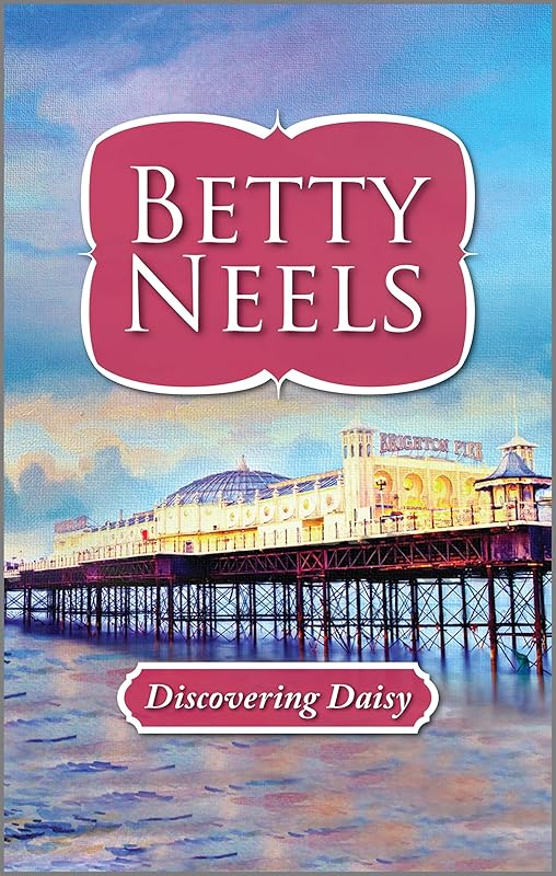 Discovering Daisy: A Heartfelt Romance Novel by Betty Neels