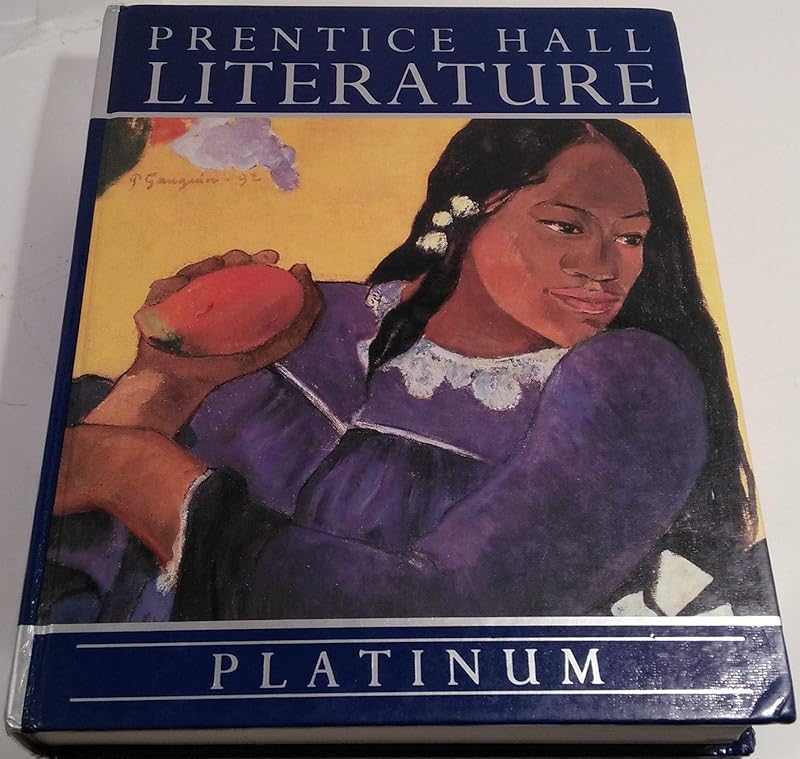 Prentice Hall Literature: Platinum by Prentice Hall