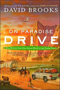 On Paradise Drive: How We Live Now (And Always Have) in the Future Tense