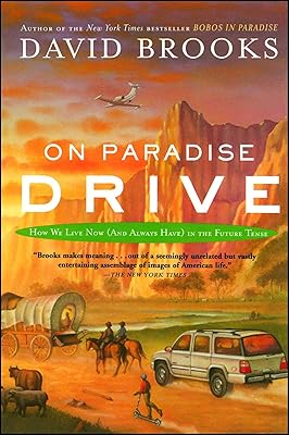 On Paradise Drive: How We Live Now (And Always Have) in the Future Tense
