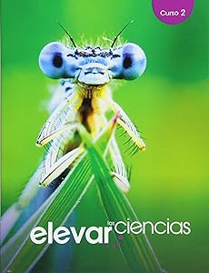 ELEVATE MIDDLE GRADE SCIENCE 2019 SPANISH STUDENT EDITION GRADE 7