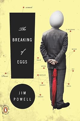 The Breaking of Eggs: A Novel