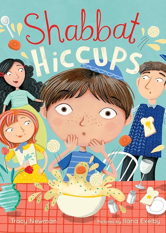 Shabbat Hiccups by Tracy Newman