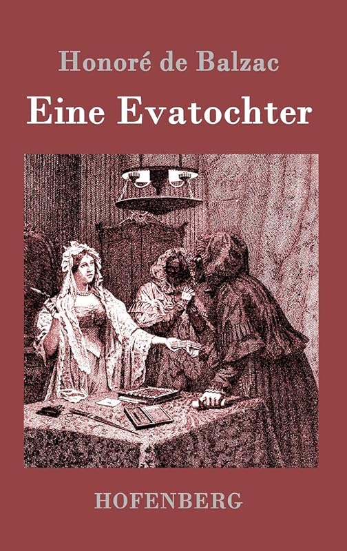 Eine Evatochter (German Edition) by Honoré de Balzac