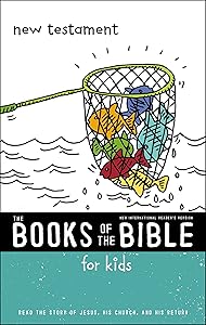 NIrV, The Books of the Bible for Kids: New Testament, Paperback: Read the Story of Jesus, His Church, and His Return