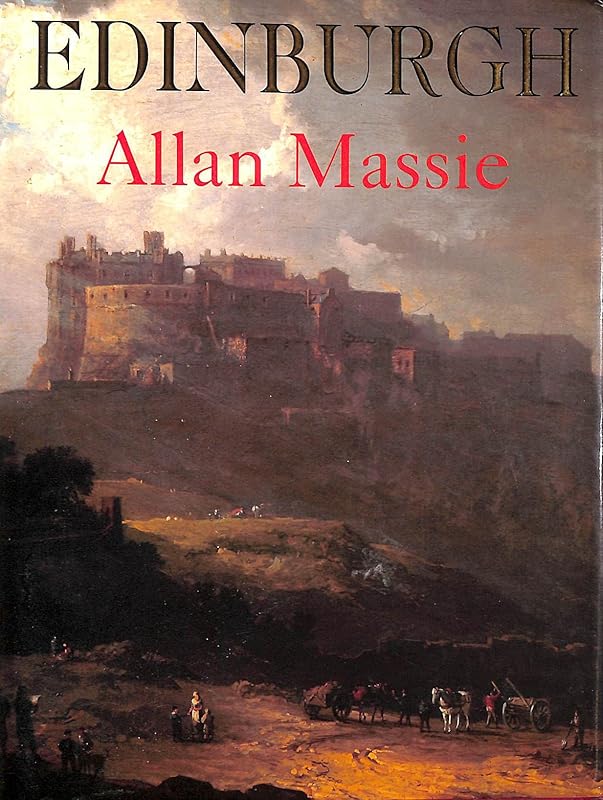 Edinburgh by Allan Massie