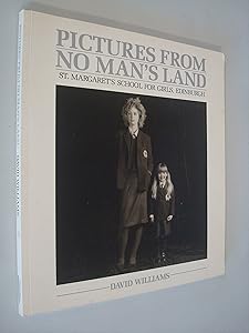 Pictures from No Man's Land: St. Margaret's School for Girls, Edinburgh.