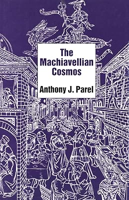 The Machiavellian Cosmos
