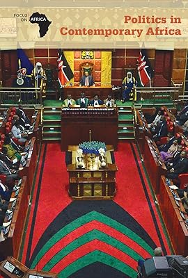 Politics in Contemporary Africa (Focus on Africa)