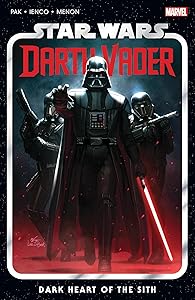 STAR WARS: DARTH VADER BY GREG PAK VOL. 1 - DARK HEART OF THE SITH