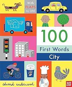 100 First Words: City: With Flaps to Lift by Edward Underwood