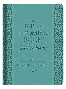 The Bible Promise Book for Women Prayer Edition Journal