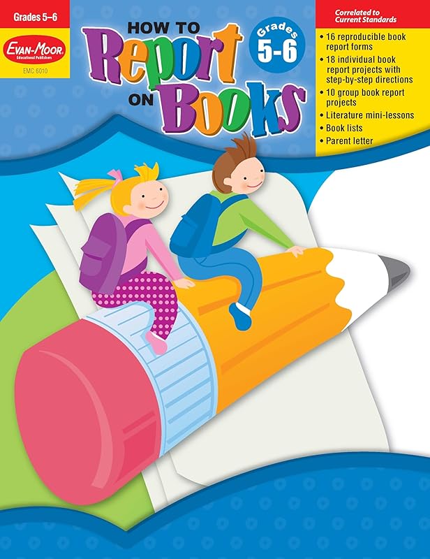 How to Report on Books, Grades 5-6+ by Evan Moor