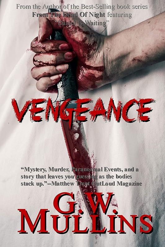 Vengeance by G W Mullins
