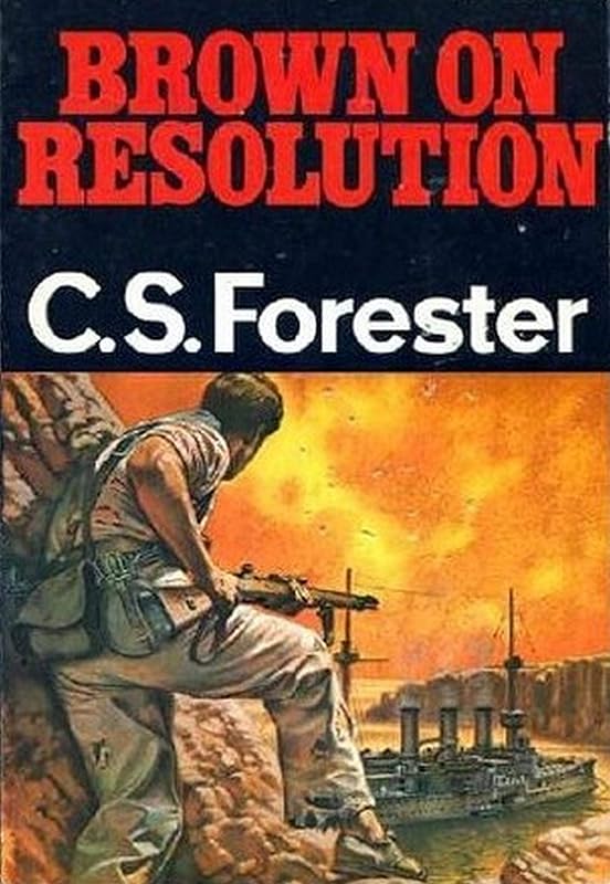Brown on Resolution by C. S. Forester