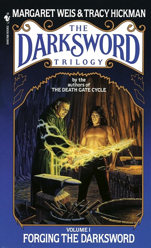 Forging the Darksword (The Darksword Trilogy Book 1) by Margaret Weis