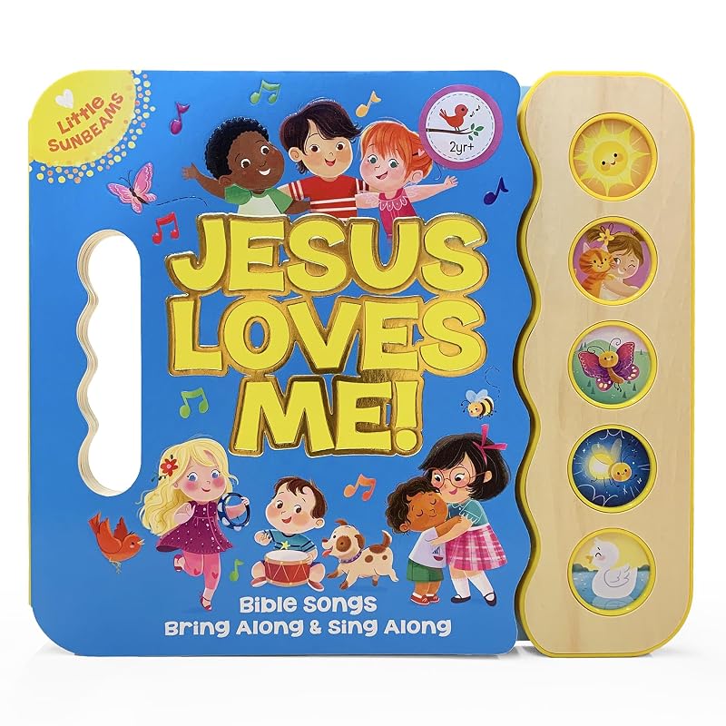 Jesus Loves Me 5-Button Songbook - Perfect Gift for Easter Baskets, Christmas, Birthdays, Baptisms, and More (Little Sunbeams) by Ginger Swift