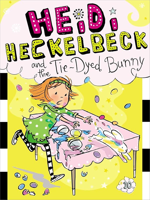 Heidi Heckelbeck and the Tie-Dyed Bunny (10) by Wanda Coven