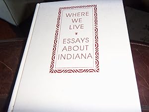 Where We Live: Essays about Indiana (Midland Book) by David Hoppe