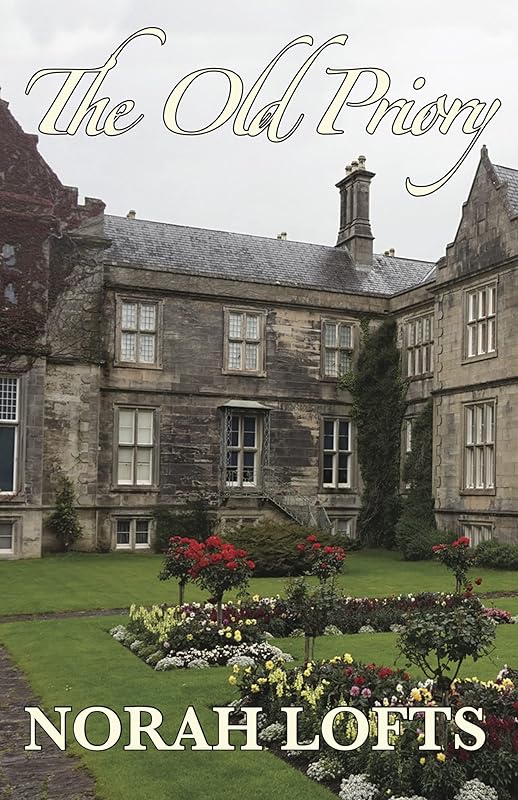 The Old Priory by Norah Lofts