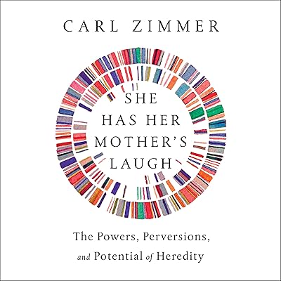She Has Her Mother's Laugh: The Powers, Perversions, and Potential of Heredity