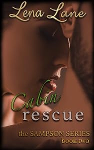 Cabin Rescue (The Sampson Series Book 2) by Lena Lane