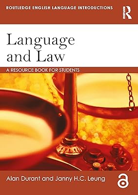 Language and Law: A resource book for students (Routledge English Language Introductions)