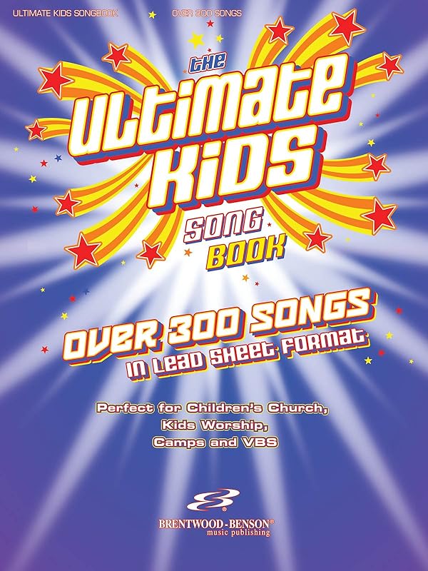 The Ultimate Kids Songbook: Over 300 Worship Songs in Lead Sheet Format by Hal Leonard Corp.