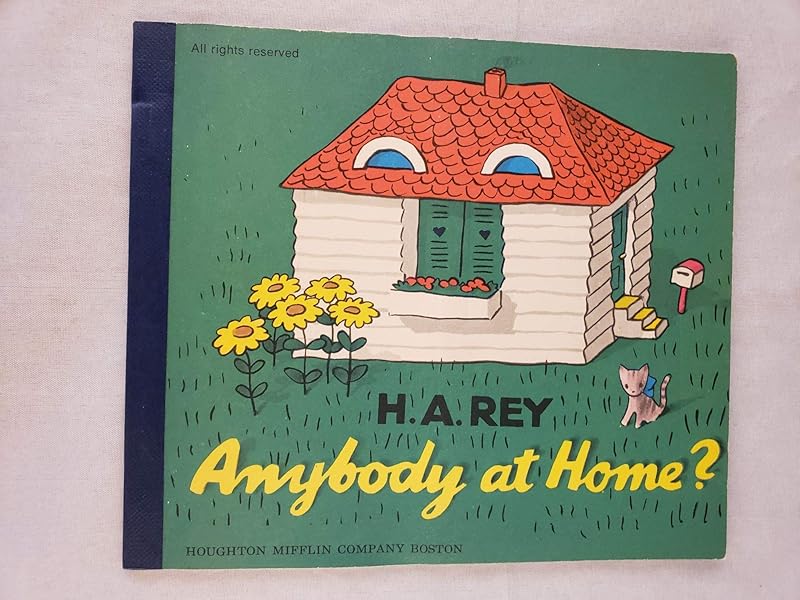Anybody at Home? (Curious George) by H. A. Rey